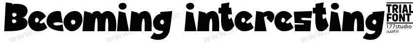 Becoming interesting字体转换